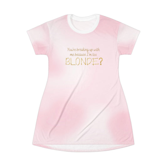 Too Blonde T-Shirt Dress